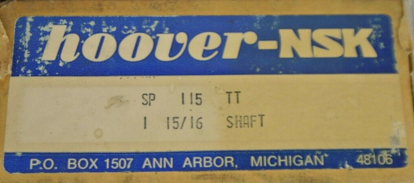 HOOVER-NSK SP115TT PILLOW BLOCK BALL BEARING UNIT / 1-15/16" BORE / NEW SURPLUS