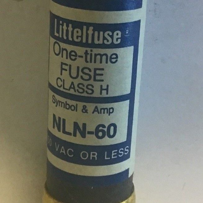 LITTLEFUSE NLN60 ONE TIME FUSES 250V ***LOTOF10***