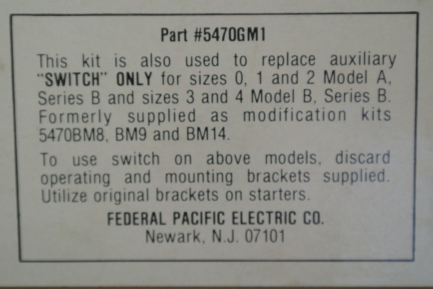 FEDERAL PACIFIC ELECTRIC / FPE 5470GM1 GA4000 AUXILIARY KIT NEW SURPLUS 5470-GM1