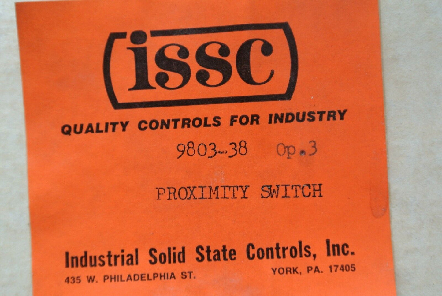 ISSC 9803-38 - SOLID STATE METALLIC PROXIMITY SWITCH - 90-250VAC, 6VA