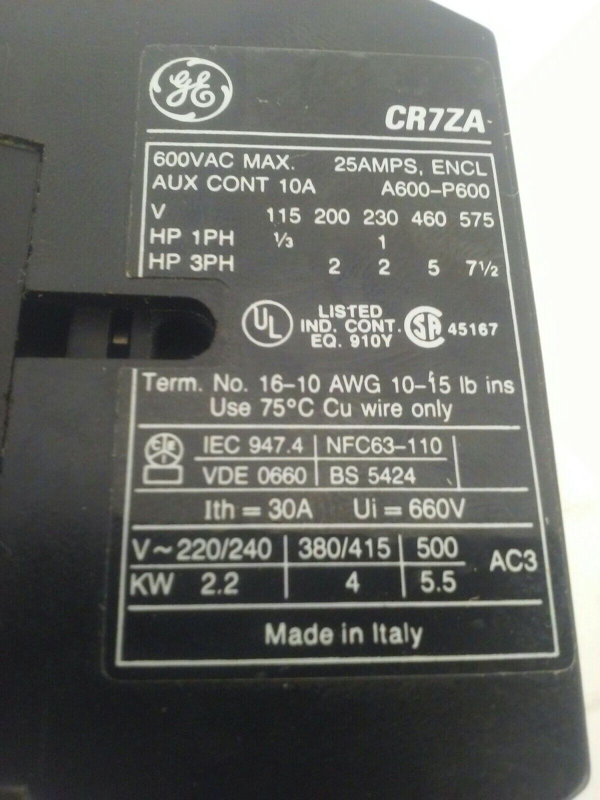 GENERAL ELECTRIC CR7ZA CONTACTOR 600V 25A 3PH 7.5HP 24VDC COIL W/ CR7XS13J
