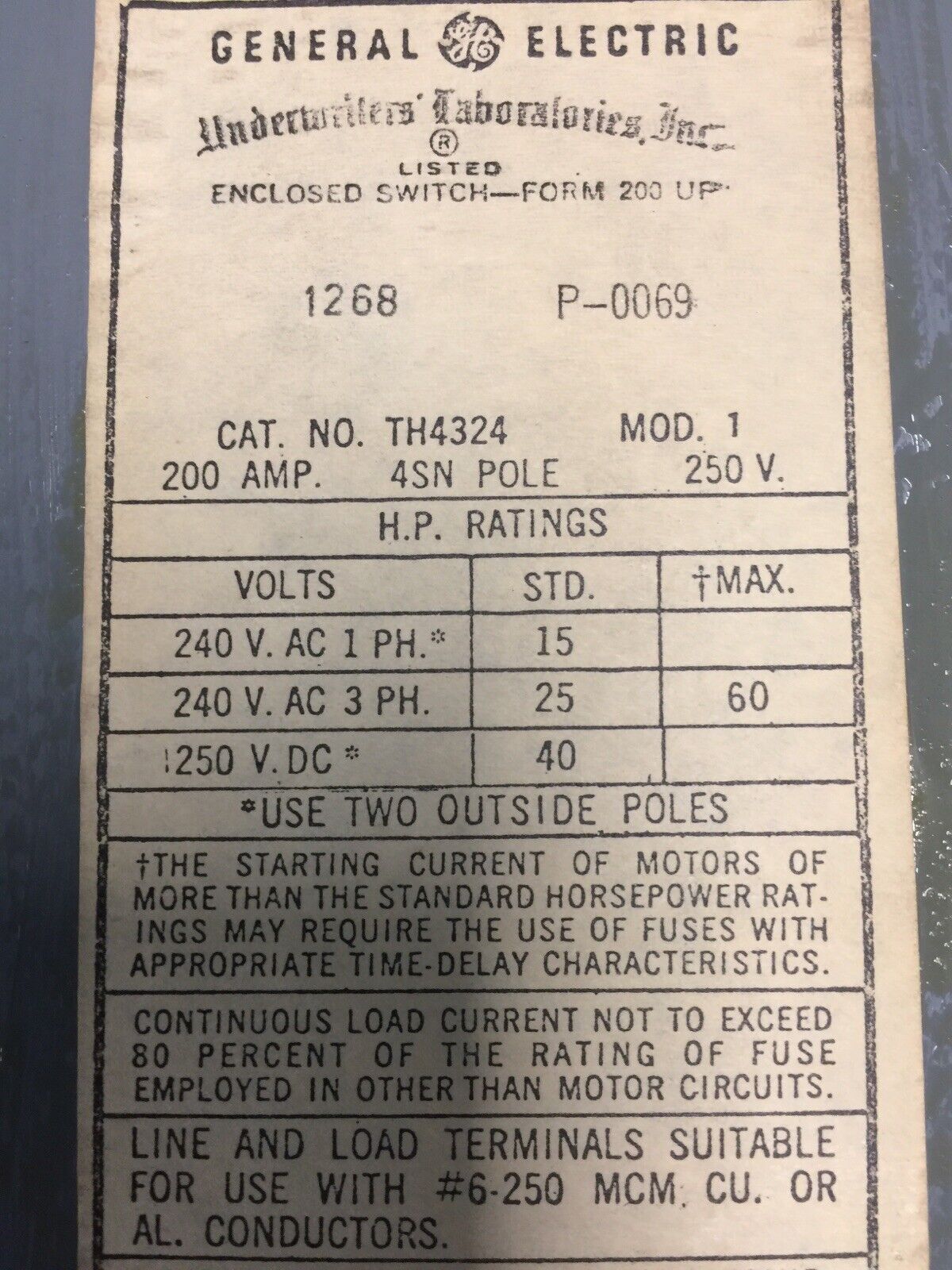 GE TH4324 SAFETY SWITCH 200AMP 4 SN POLE 240VAC 60HP 3PH MODEL 1