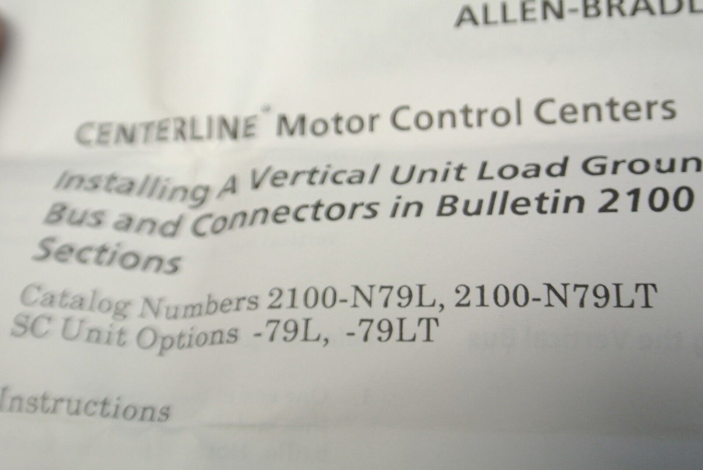 ALLEN-BRADLEY 2100-79L / -79LT / VERTICAL UNIT LOAD GROUND BUS / NEW SURPLUS