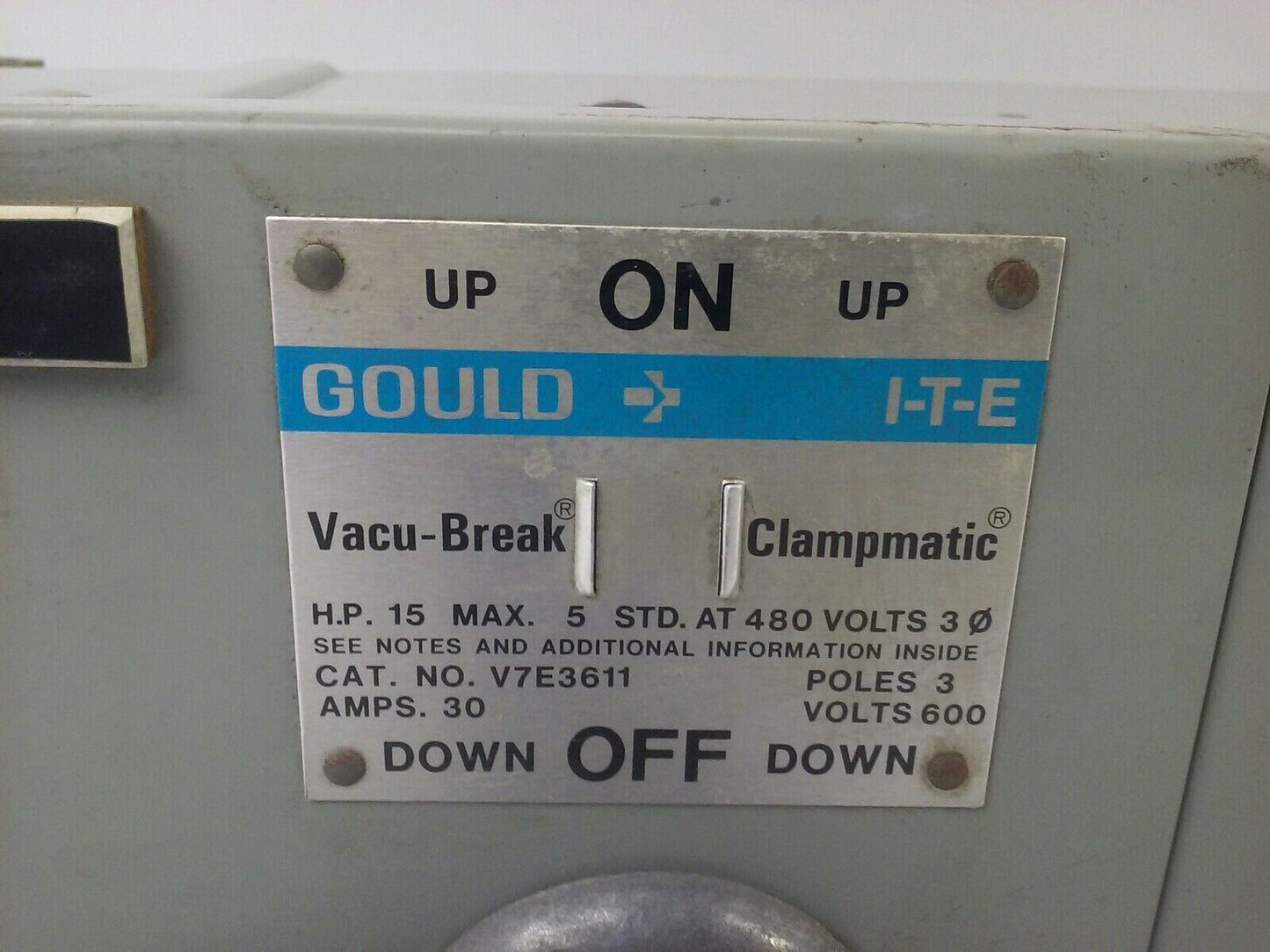 GOULD ITE V7E3611 TWIN VACU BREAK CLAMPMATIC 3P 30A 600V 15HP W/HARDWARE