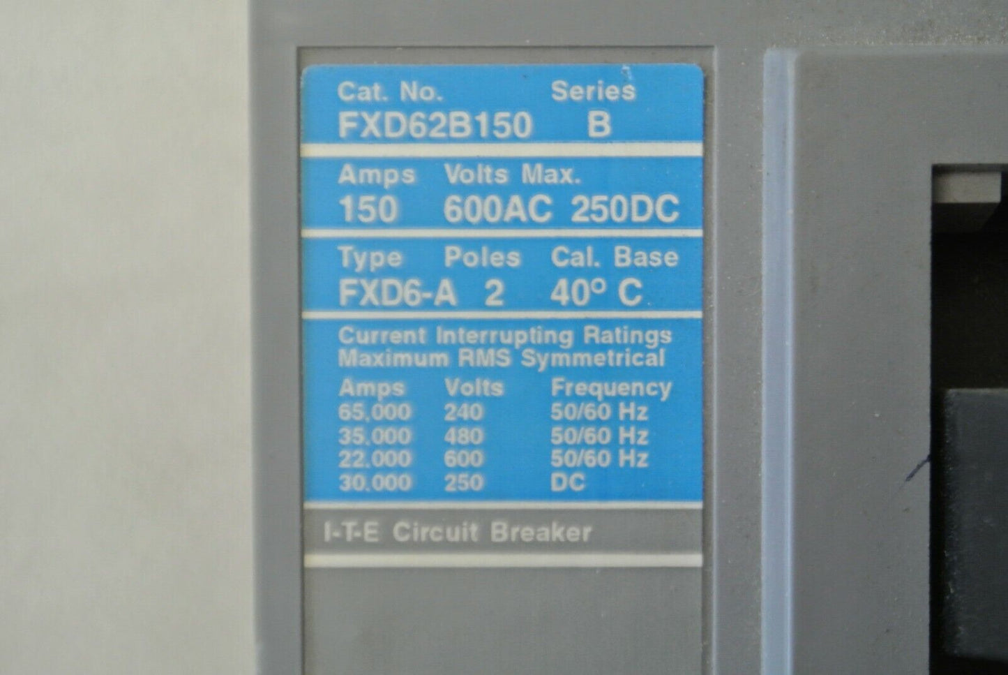 I-T-E / SIEMENS FXD62B150 SENTRON CIRCUIT BREAKER / 2-POLE / 150A TRIP / 600VAC