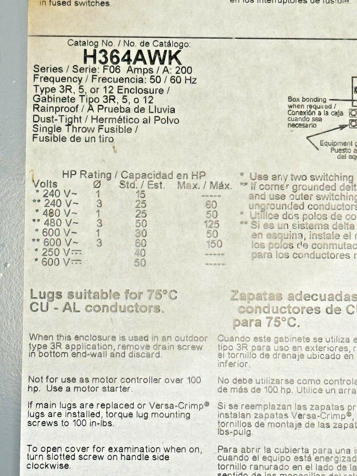 SQUARE D - H364AWK SER. F06 - SINGLE THROW FUSIBLE DISCONNECT SWITCH -200A, 600V
