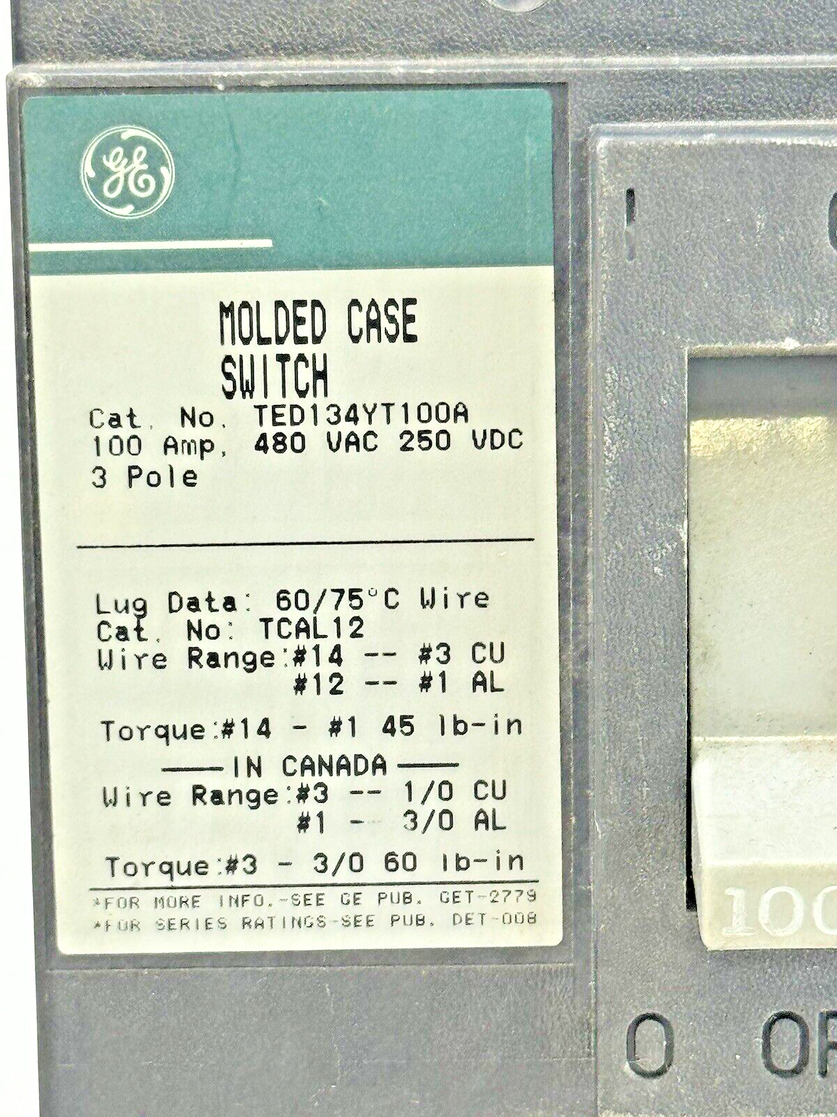 GE - TED134YT100A - MOLDED CASE SWITCH - 3 POLE, 100 A, 480 VAC