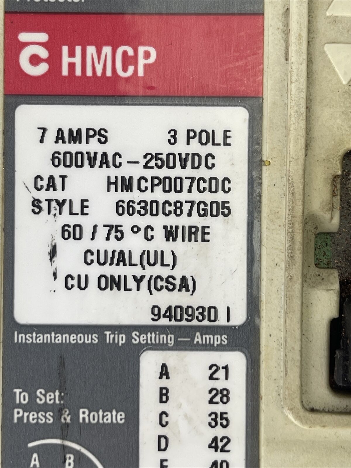 WESTINGHOUSE HMCP007C0C SER C MOTOR CIRCUIT PROTECTOR 7AMP 600VAC 250VDC 3POLE
