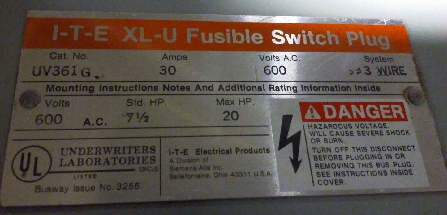 SIEMENS I-T-E XL-U FUSIBLE SWITCH PLUG UV361G - 30A, 600V