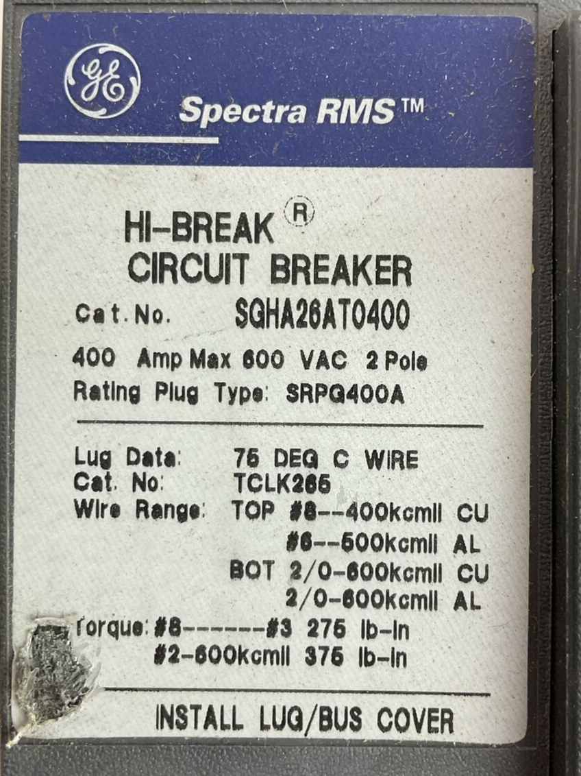 GE SGHA26AT0400 CIRCUIT BREAKER 400AMP 600VAC 2POLE SRPG400A400 TRIP PLUG 400AMP