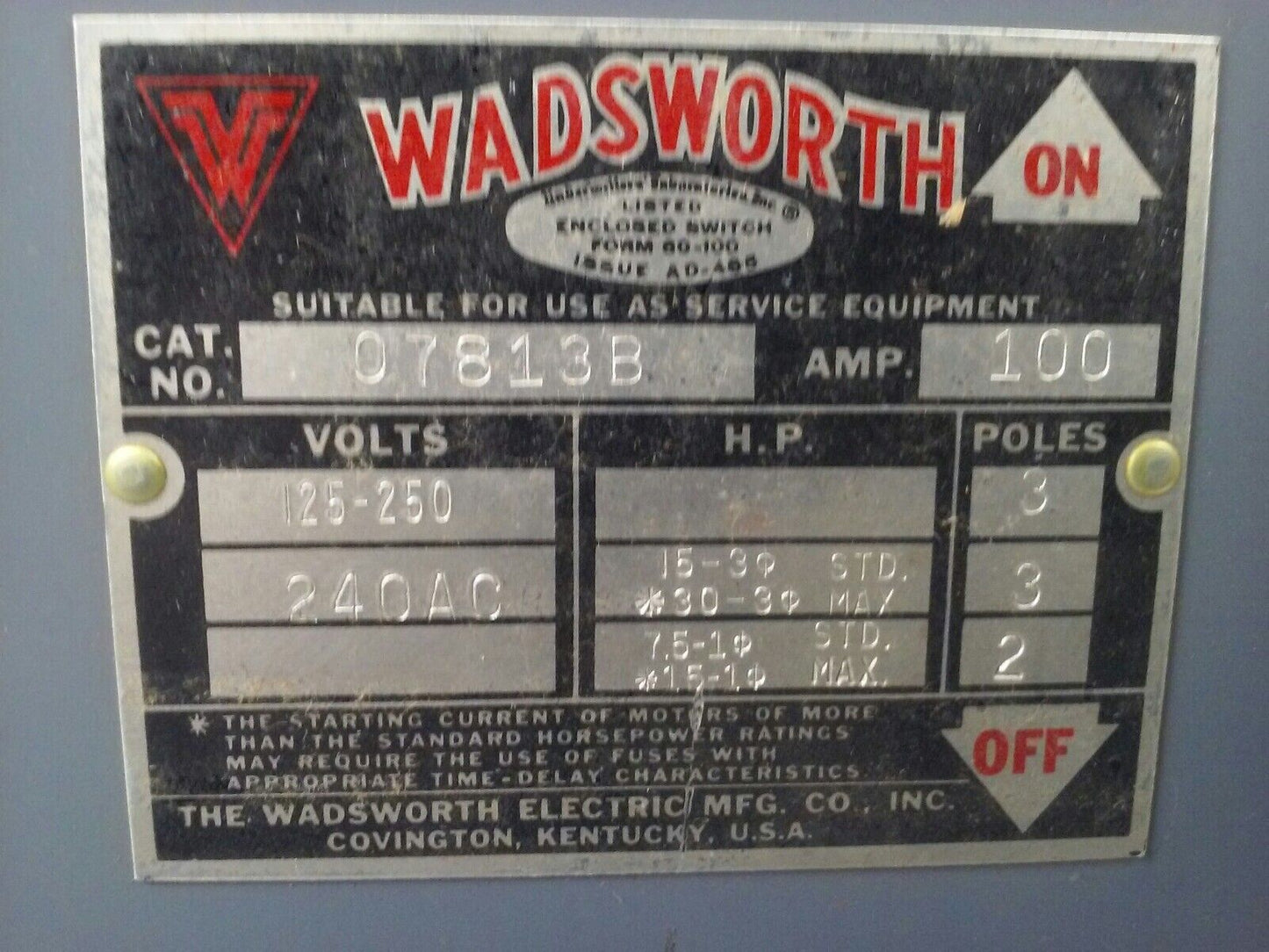 WADSWORTH 07813B FUSIBLE SAFETY SWITCH 3P 125-250V 240VAC 100A 15HP RAINTIGHT