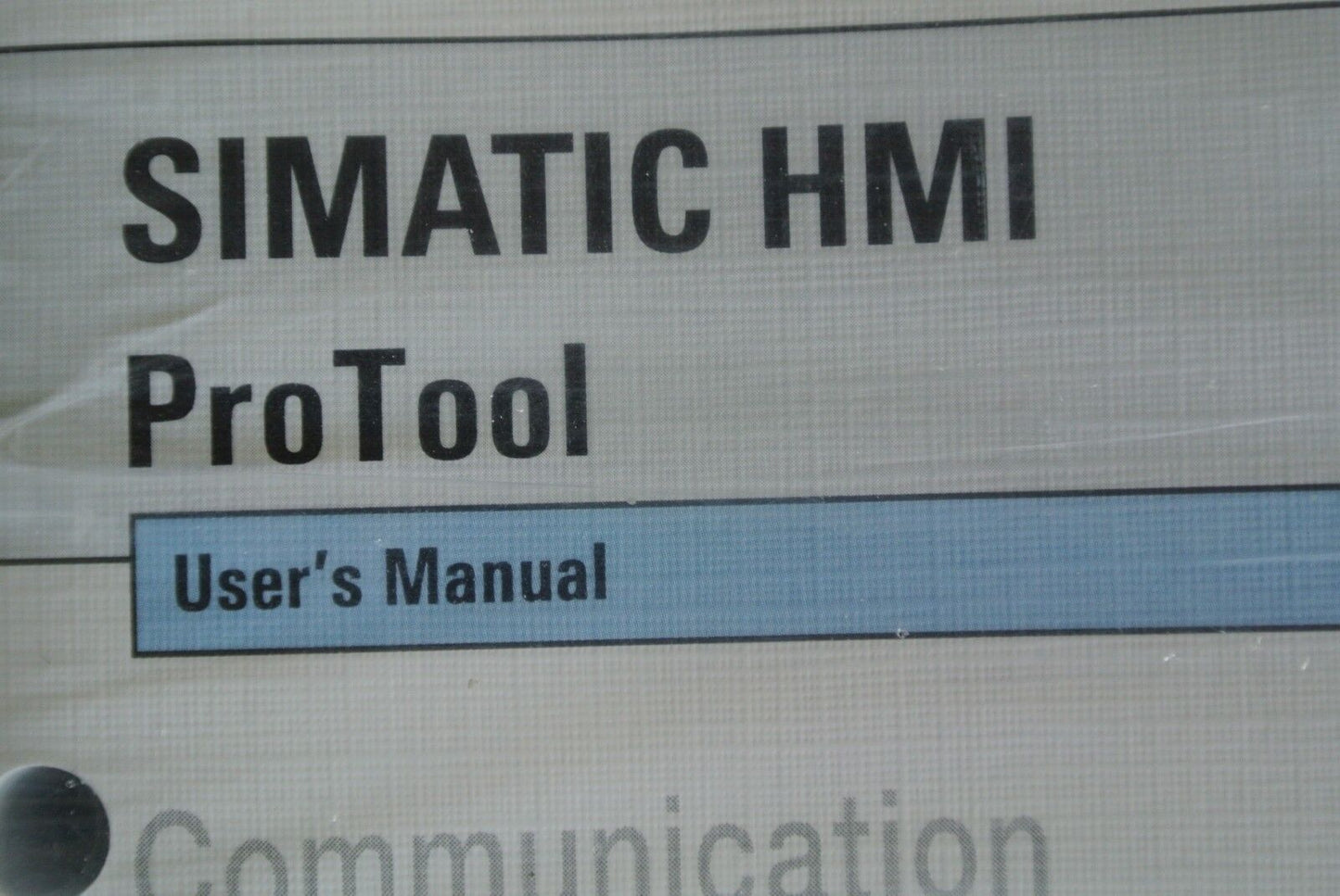 SIEMENS 6AV6596-1MA06-0AB0 SIMATIC HMI PROTOOL USER'S MANUALS (2) COMMUNICATION*