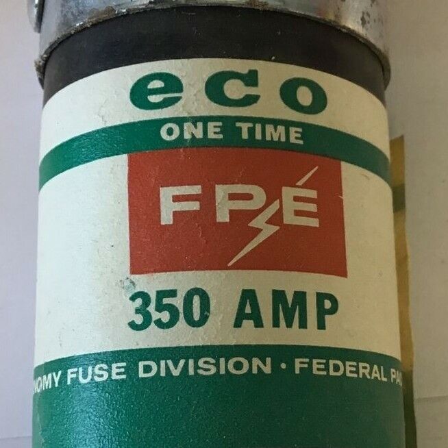 FEDERAL PACIFIC ELECTRIC EON-350 FUSE ONE TIME 350A 250V***LOTOF2***
