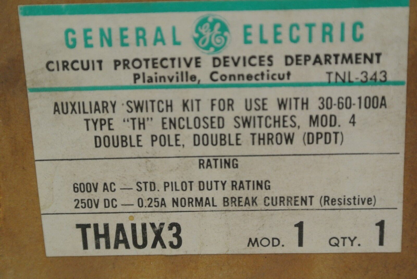 GENERAL ELECTRIC THAUX3 AUXILIARY SWITCH KIT / 600VAC / 250VDC / NEW SURPLUS