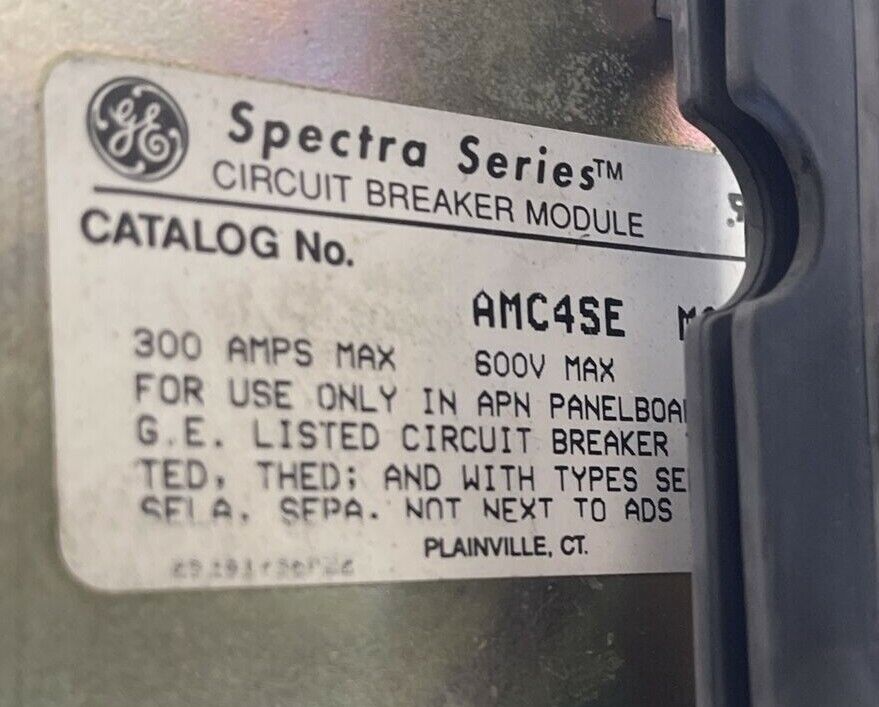 GE AMC4SE SPECTRA SERIES CIRCUIT BREAKER MODULE MODEL 1 300A 600V 4P FOR USE