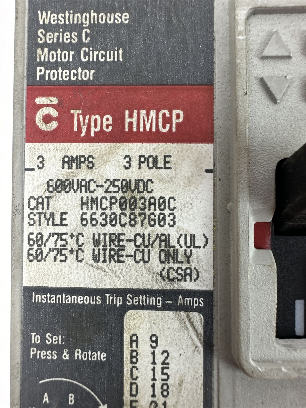 WESTINGHOUSE HMCP003A0C 3A 3P 600VAC 250VDC 6630C87G03 SER C MOTOR CIRCUIT
