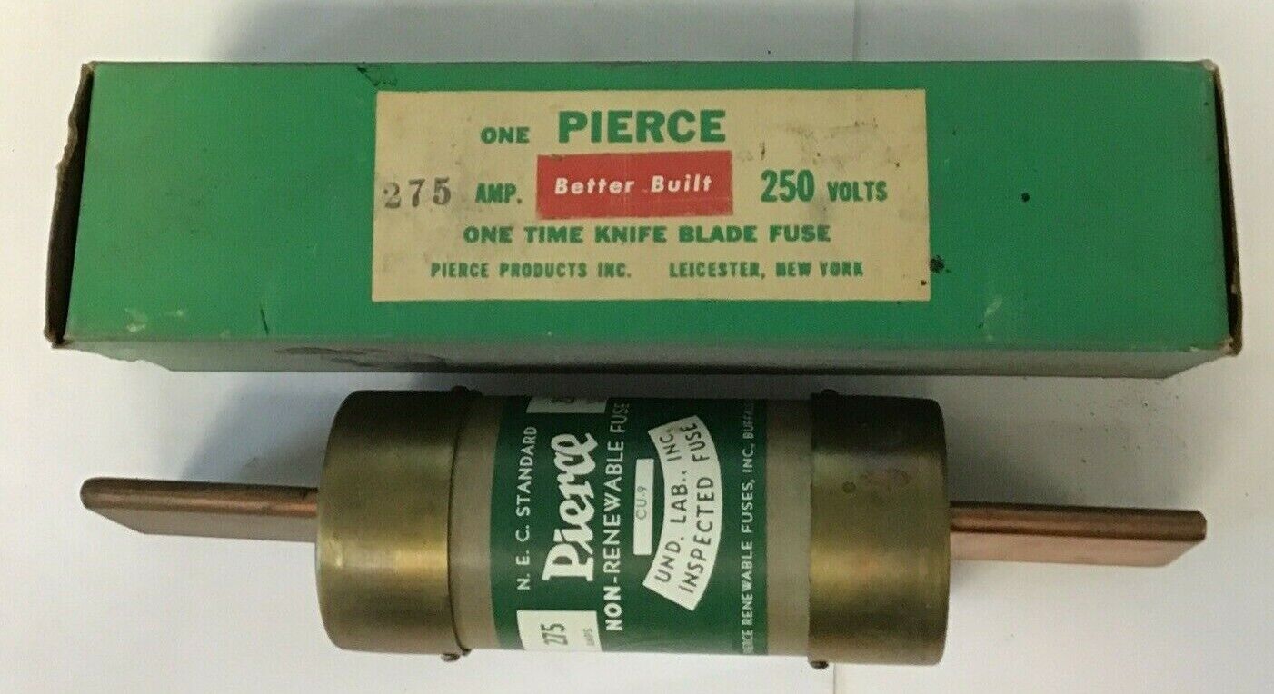 PIERCE CU-9 275AMP FUSE 250V O.T. FUSE BETTER BUILT