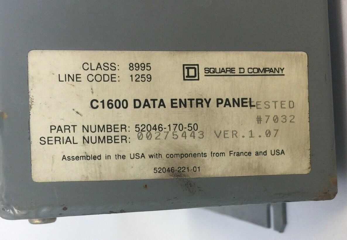 SQUARE D 52046-170-50 C1600 DATA ENTRY PANEL VER. 1.07