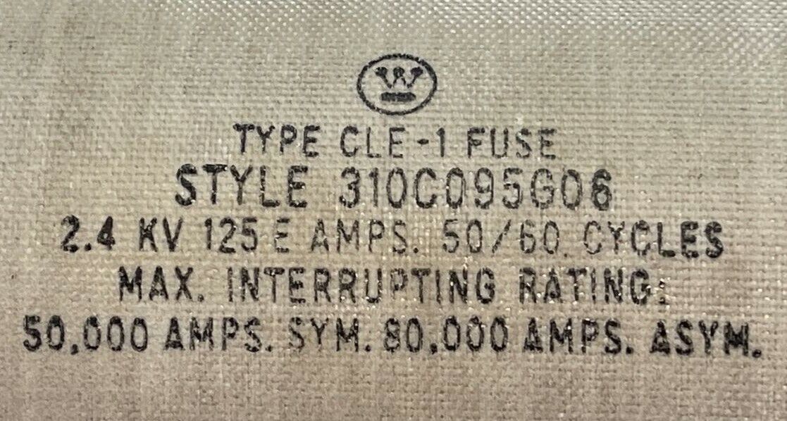 WESTINGHOUSE 310C095G06 TYPE CLE-1 FUSE 2.4KV 125E AMP 50/60CYCLES
