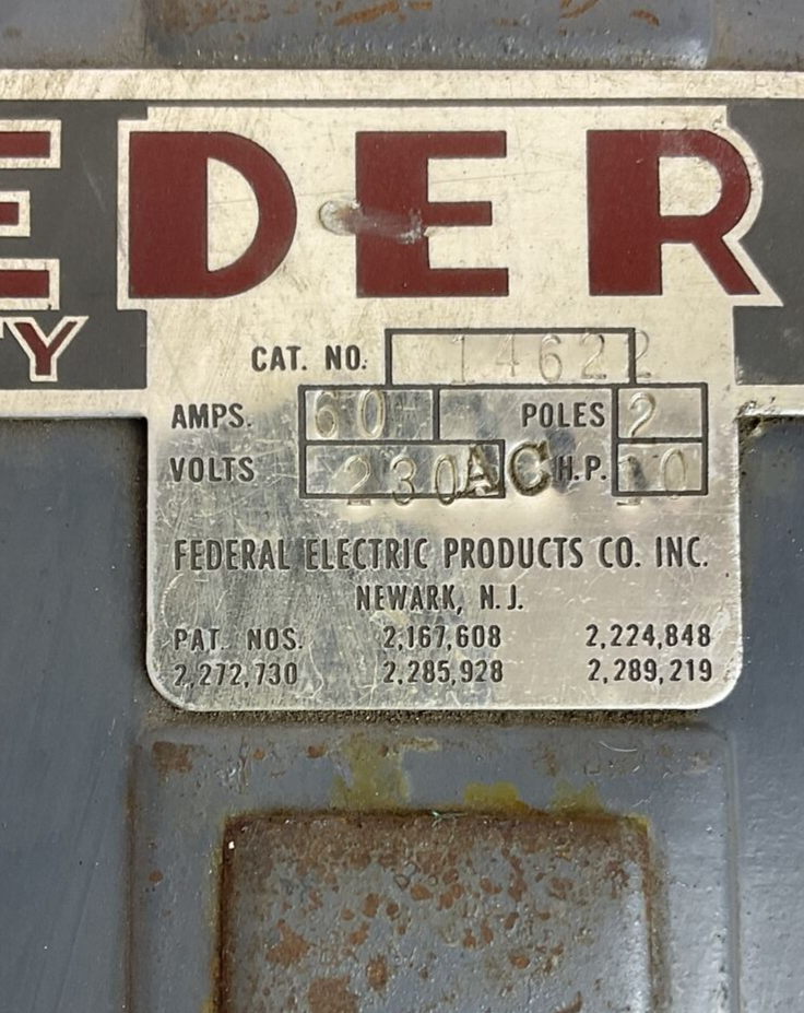 FEDERAL SAFETY SWITCH 60-100 ENCLOSED SWITCH 60A 230VAC 2POLE 10HP