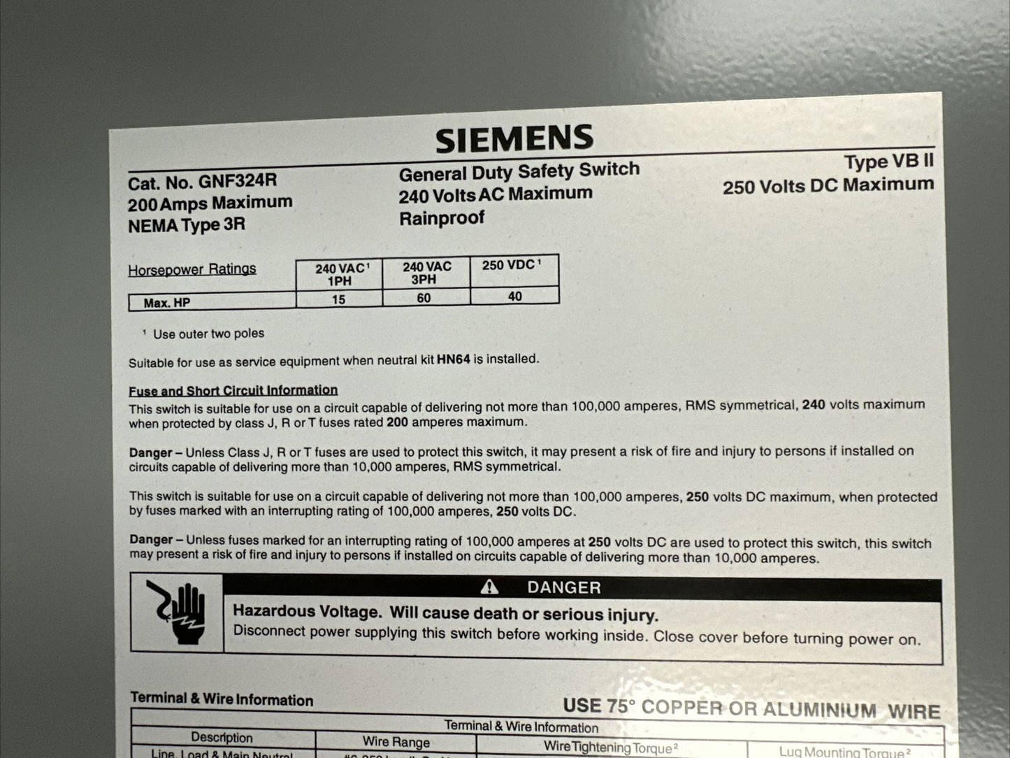 SIEMENS GNF324R TYPE VB II 200A 240VAC 3PH 60HP 240VDC 40HP TYPE 3R NON-FUSIBLE
