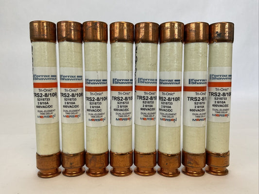 FERRAZ SHAWMUT TRS2-8/10R 2 8/10A 600V TRI-ONIC FUSE DUAL ELEMENT (LOT OF 8)