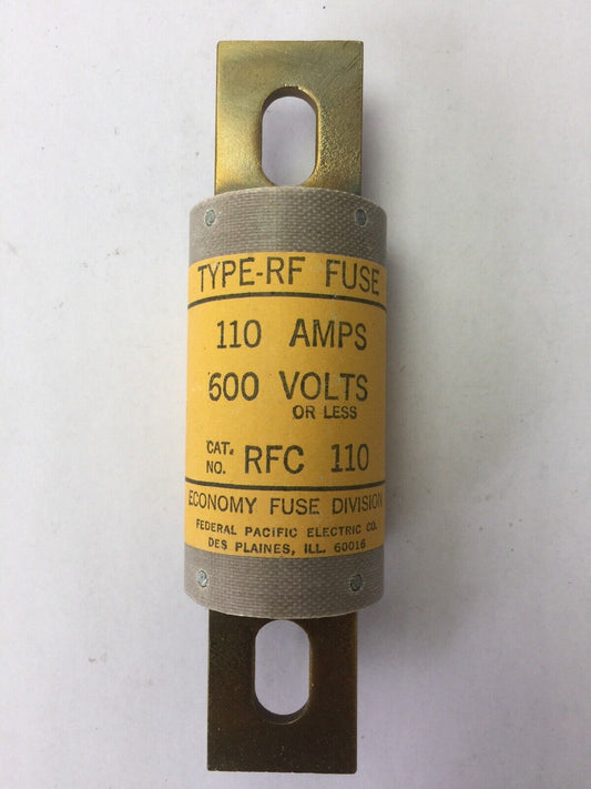 ECONOMY FUSE DIVISION RFC 110 TYPE-RF FUSE 110 AMP 600 VOLTS FEDERAL PACIFIC