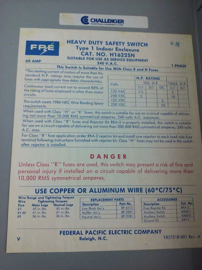CHALLENGER H1622SN, H.D. SAFETY SWITCH, TYPE 1 INDOOR, 60A, 240V, FUSIBLE, NEW