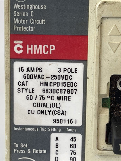 WESTINGHOUSE HMCP015E0C SER C MOTOR CIRCUIT PROTECTOR 15AMP 600VAC 250VDC 3POLE