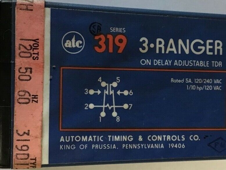 ATC 319 TIME DELAY RELAY 3 RANGER 319D13401C 5AMP 120/240VAC 0-8.0SEC 50/60HZ