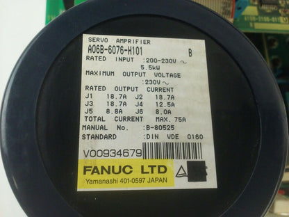 FANUC A06B-6076-H101 SERIES B SERVO AMPLIFIER MODULE 230V 5.5KW 18.7A