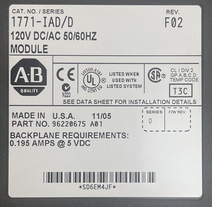 ALLEN BRADLEY 1771-IAD 120V DC/AC 50/60HZ MODULE SERIES D REV F02 0.195AMPS@5VDC