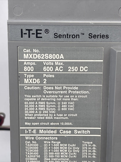 ITE MXD62S800A SENTRON SERIES MOLDED CASE SWITCH 800A 600VAC 250VDC 2P A01MN64