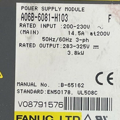 FANUC A06B-6081-H103 POWER SUPPLY MODULE OUTPUT 283-325VDC INPUT 200-230VAC