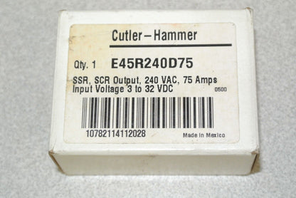 CUTLER-HAMMER E45R240D75 SOLID STATE RELAY OUTPUT = 240VAC, 75A / NEW SURPLUS