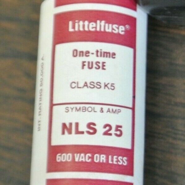 LOT of 8 / LITTELFUSE NLS25 ONE-TIME CLASS K5 FUSE / 25A / 600V / NEW SURPLUS