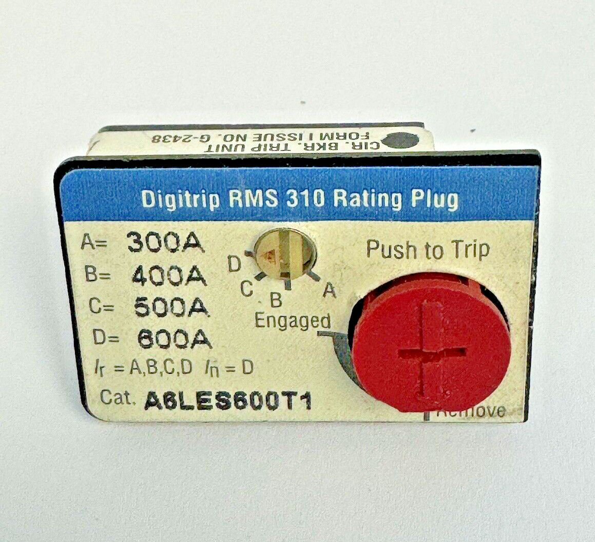 CUTLER-HAMMER - A6LES600T1 - RATING PLUG DIGITRIP RMS 310 - 600 AMP