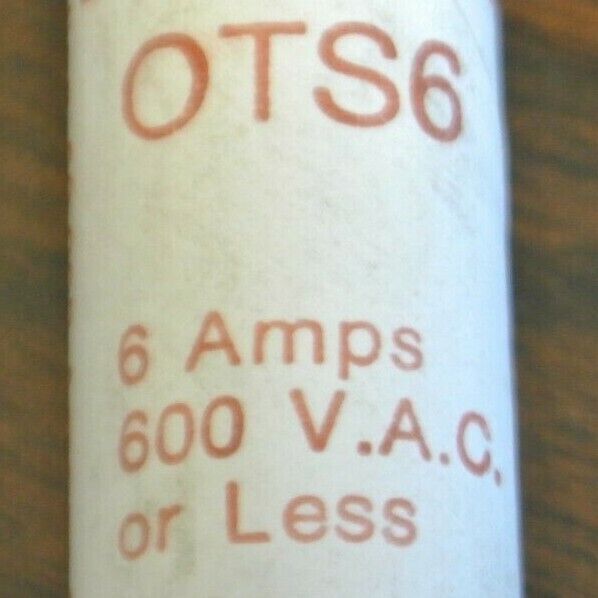 LOT of 7 / GOULD-SHAWMUT OTS6 ONE-TIME FUSE / 6A / 600V / NEW SURPLUS / OTS-6