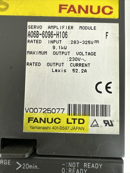 FANUC A06B-6096-H106 F SERVO AMPLIFIER INPUT 283-325VDC OUTPUT 230VAC