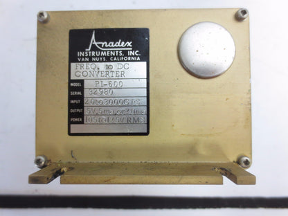 ANADEX INSTRUMENTS, INC. PI-600 FREQUENCY to DC CONVERTER 5V, 5mA, 20mA OUTPUT