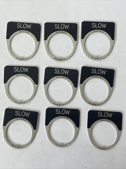 CUTLER HAMMER EATON 10250TM32 SLOW LEGEND PLATE 30-2698-13 (LOT OF 9)