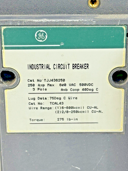GE - TJJ436250 - IND. CIRCUIT BREAKER W/ 250A TRIP UNIT - 3 POLE/600 VAC/250A