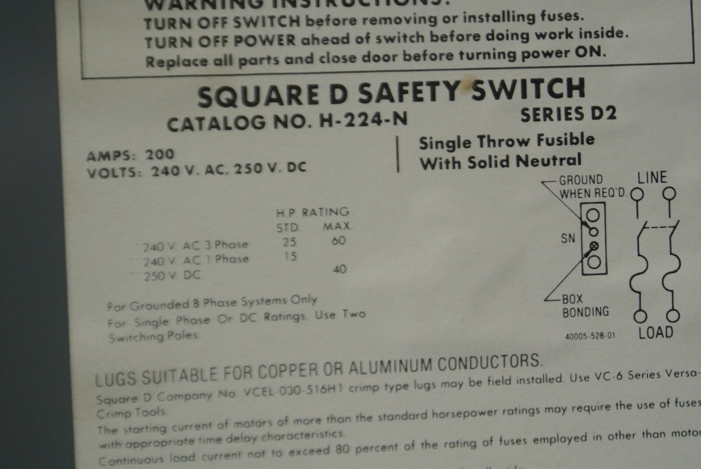SQUARE D H224N FUSIBLE SAFETY SWITCH / 240V / 200A / H-224-N