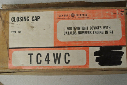 GENERAL ELECTRIC TC4WC CLOSING CAP / for RAINTIGHT DEVICES / NEW SURPLUS / EACH