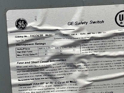 GE TH3363R MODEL 11 FUSIBLE SAFETY SWITCH 100A 600VAC 250VDC 30HP 3P TYPE 3R