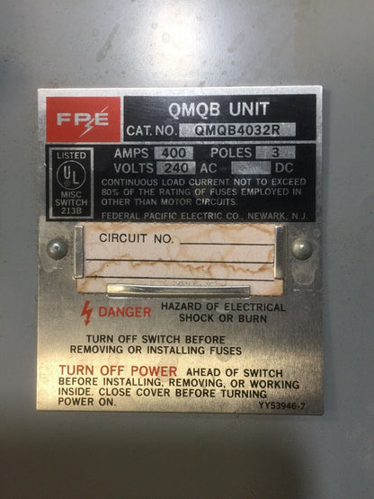 FPE QMQB4032R PANELBOARD SWITCH FUSIBLE 400A 240VAC 3 POLE W/ MOUNTING HARDWARE