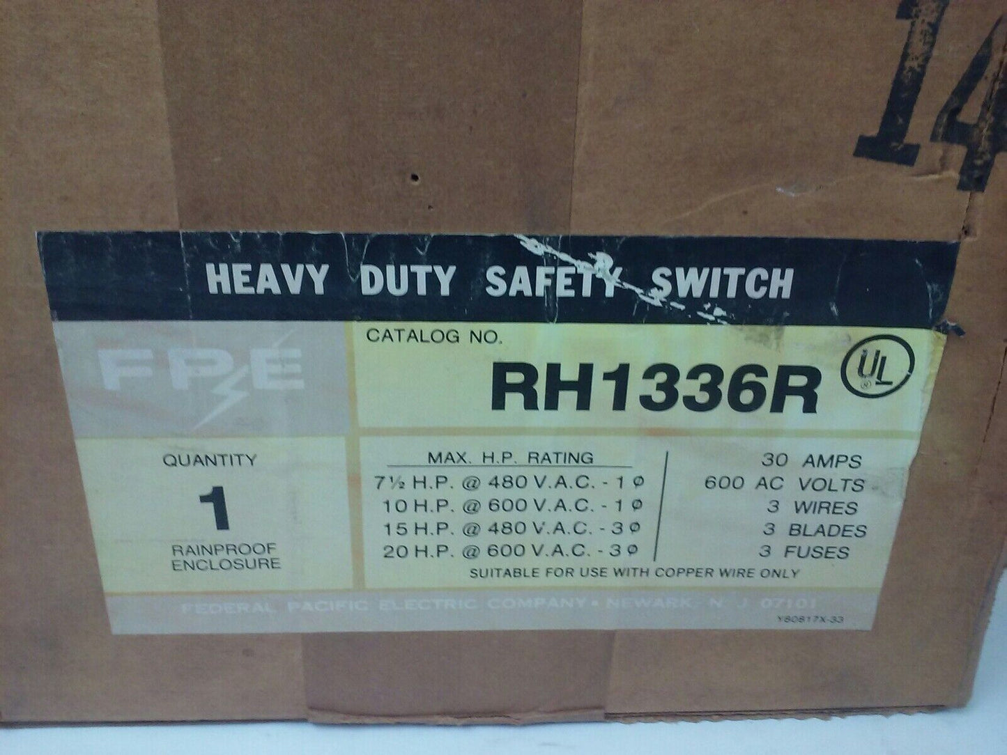 FPE RH1336R FUSIBLE SAFETY SWITCH 3P, 30A, 600VAC,3 WIRE,3 BLADES,20HP RAINPROOF