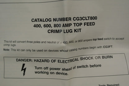 CUTLER-HAMMER CG3CLT800 / TOP FEED CRIMP LUG PAD KIT /  NEW SURPLUS