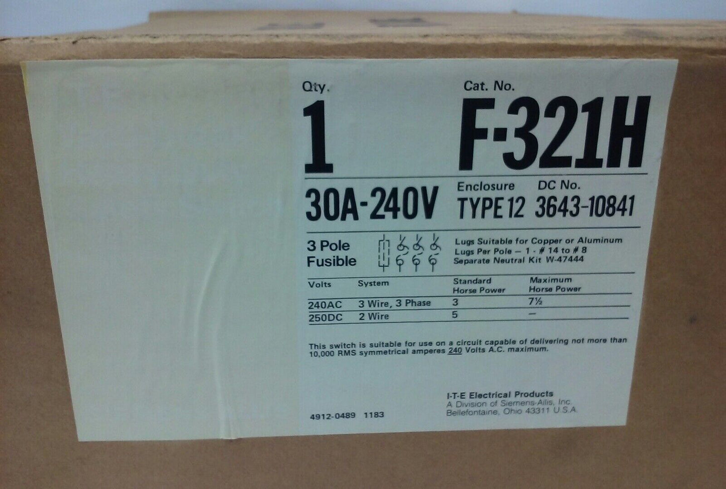 ITE F-321H SAFETY SWITCH TYPE 12 ENCLOSURE, 3P FUSIBLE, 30A, 240VAC/ 250DC, NIB