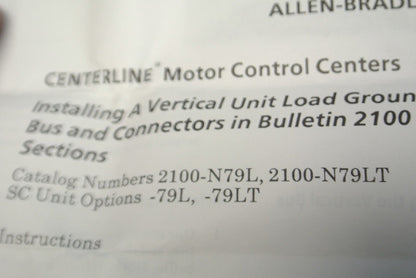 ALLEN-BRADLEY 2100-79L / -79LT / VERTICAL UNIT LOAD GROUND BUS / NEW SURPLUS